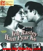 Yeh Rastey Hain Pyar Ke 1963 song download